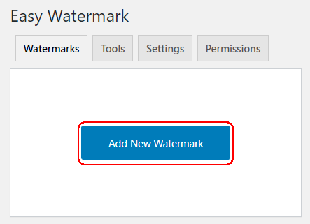 Easy Watermark 設定 Add New Watermark